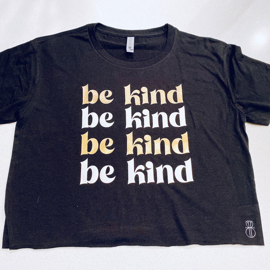 Be Kind Crop Top