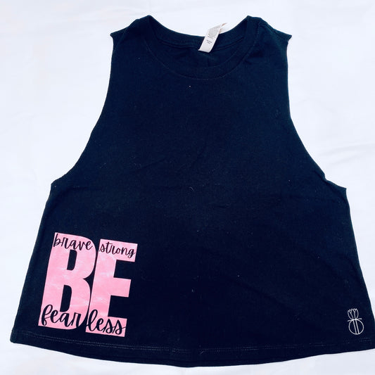 "BE" Fearless, Strong, Brave Crop Tank Black and Pink